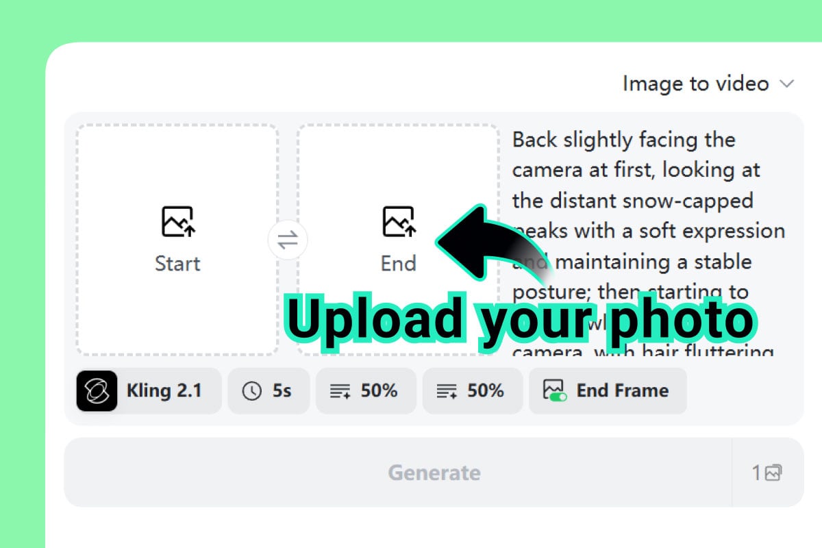 Step 1: Upload Start and End Frames