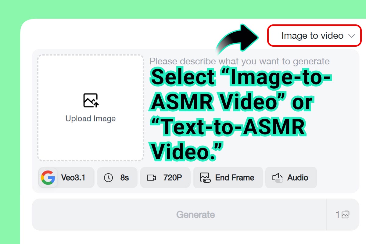 Step 1: Choose Your ASMR Creation Mode Step 1: Choose Your ASMR Creation Mode