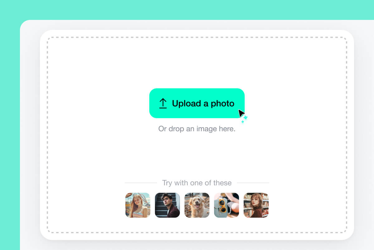 Upload Your Photo Upload Your Photo