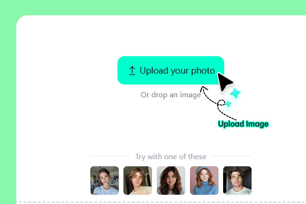 Upload Your Photo Upload Your Photo
