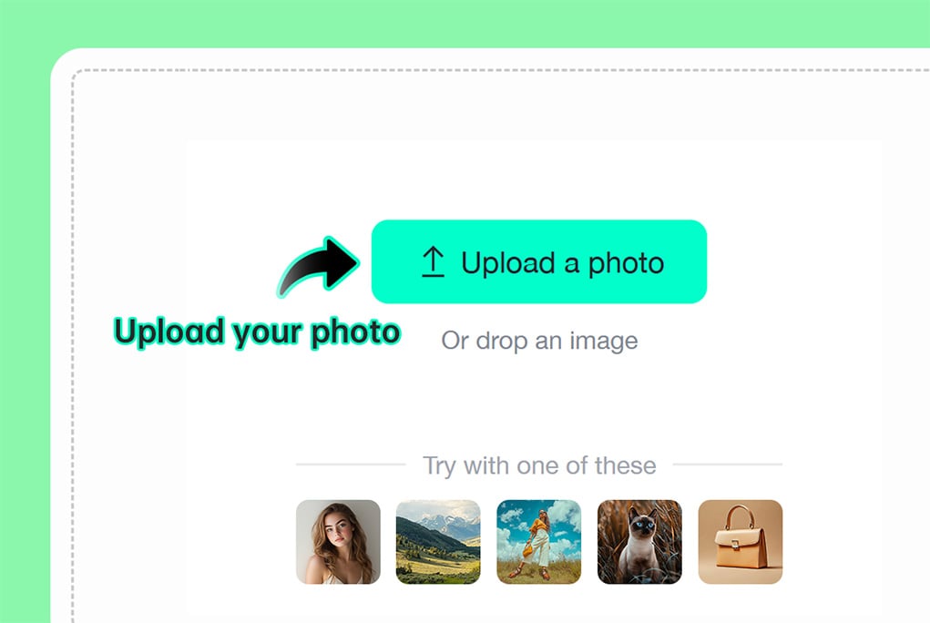 Step 1: Upload your photo