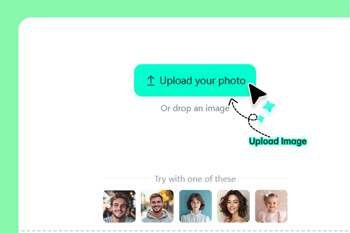 Step 1: Upload your photo Step 1: Upload your photo