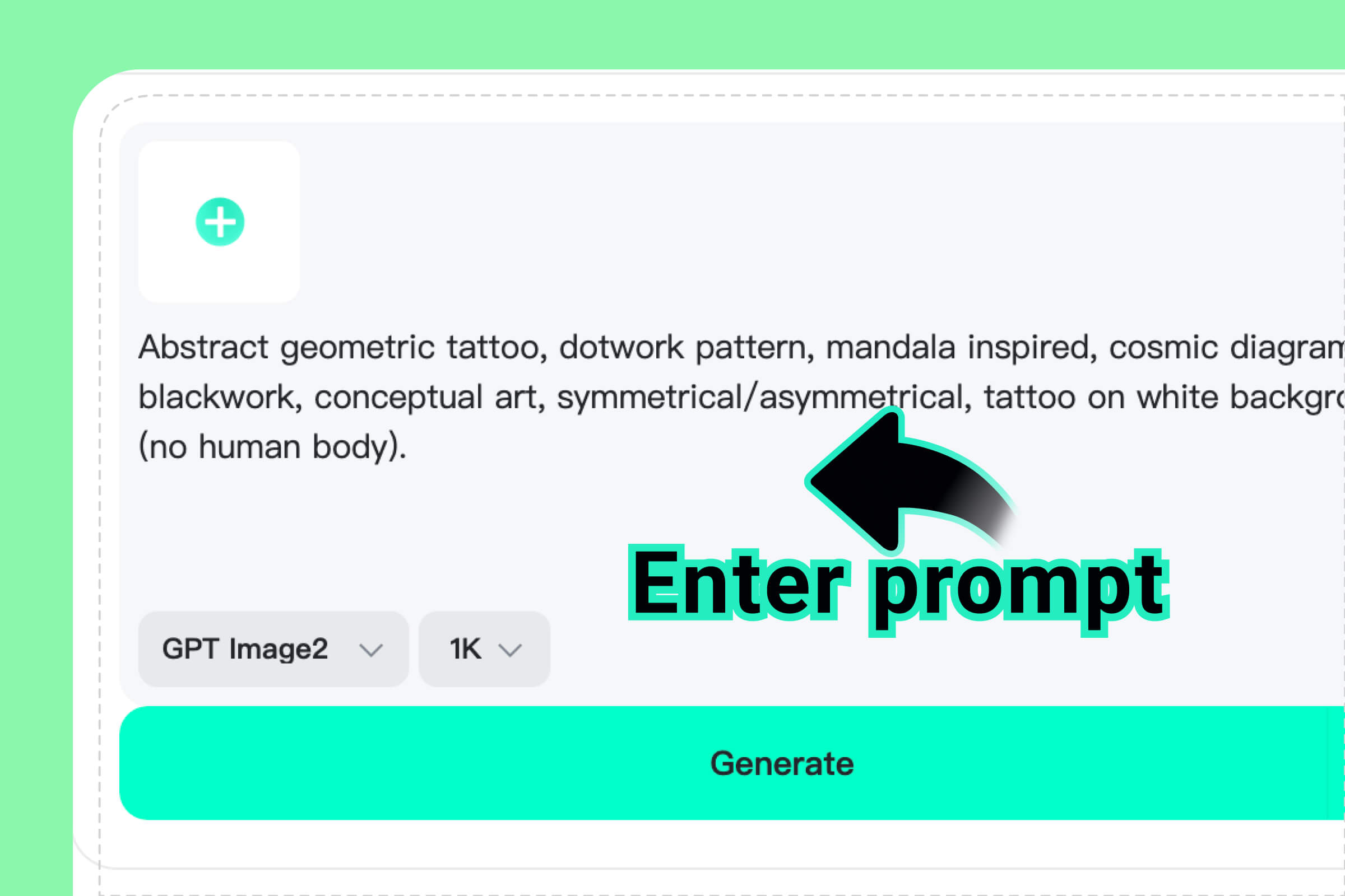 Enter Your Prompt or Upload Your Photo