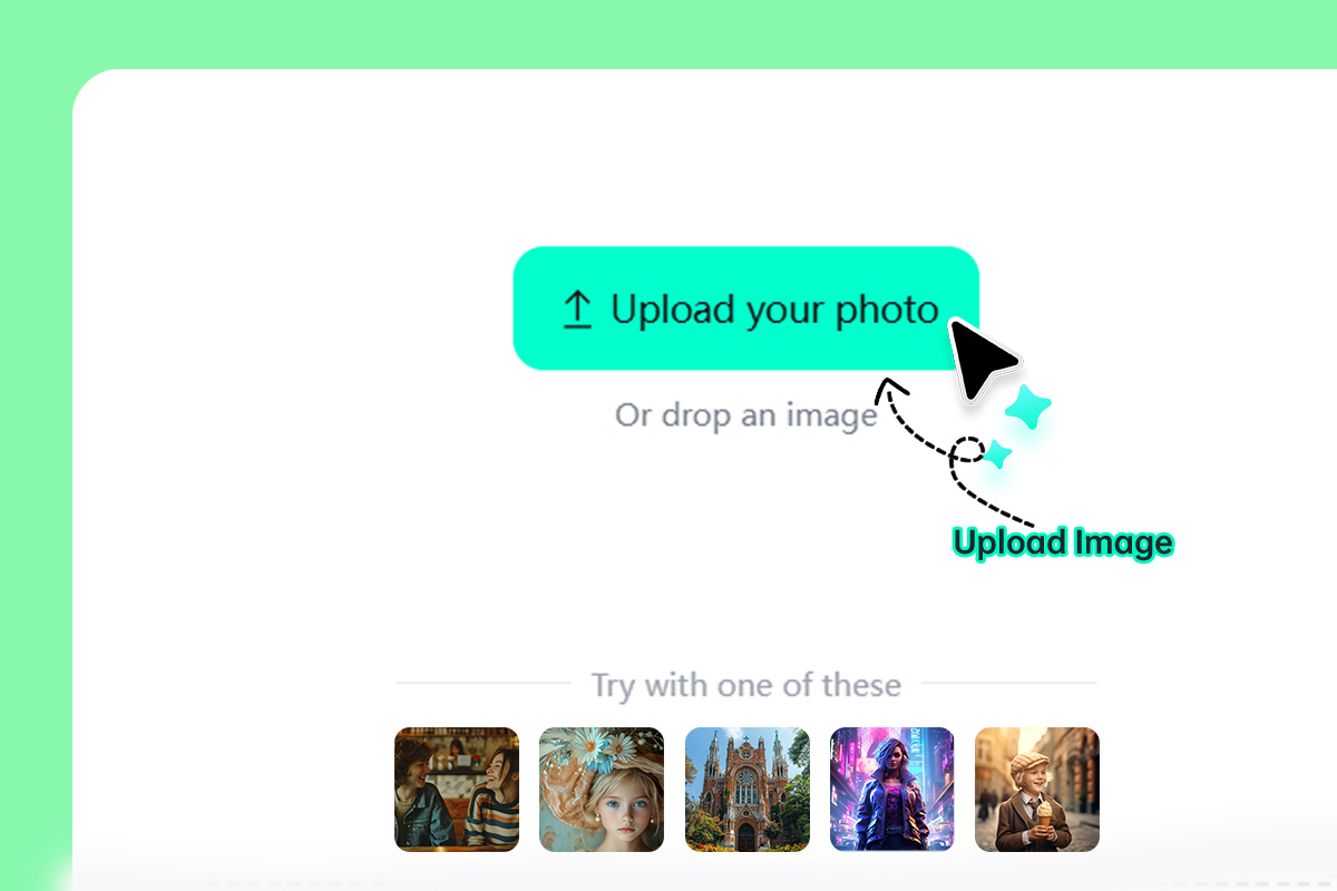 Step 1: Upload Your Photo Step 1: Upload Your Photo