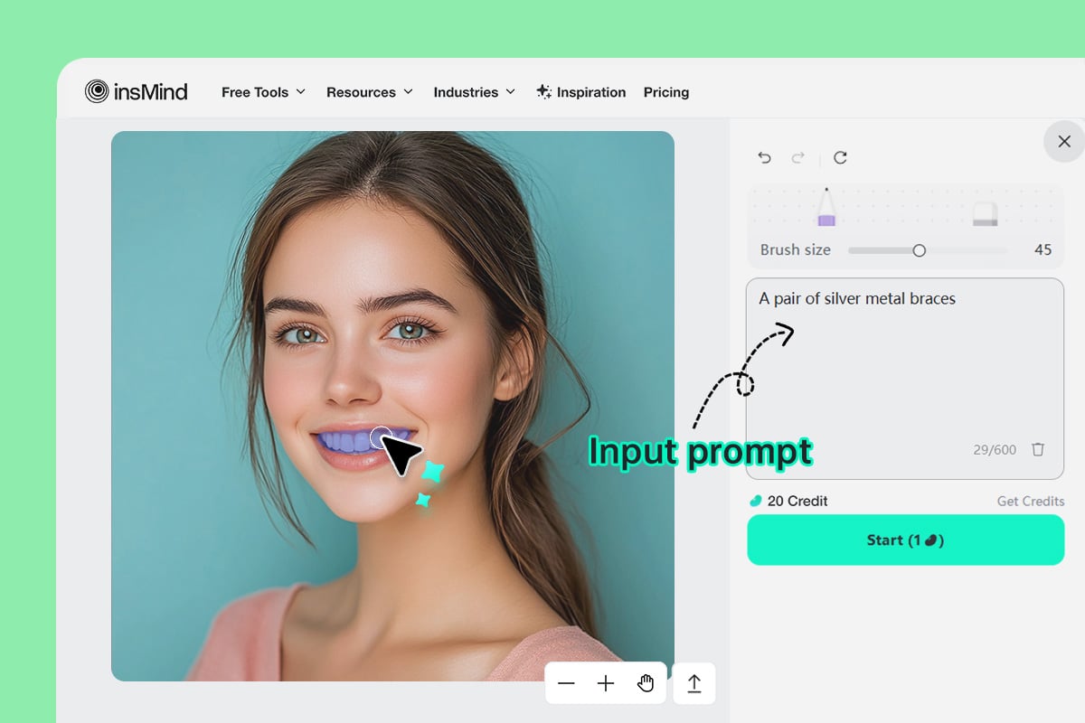 Step 2: Use the brush to mark your teeth area and describe the braces you want Step 2: Use the brush to mark your teeth area and describe the braces you want