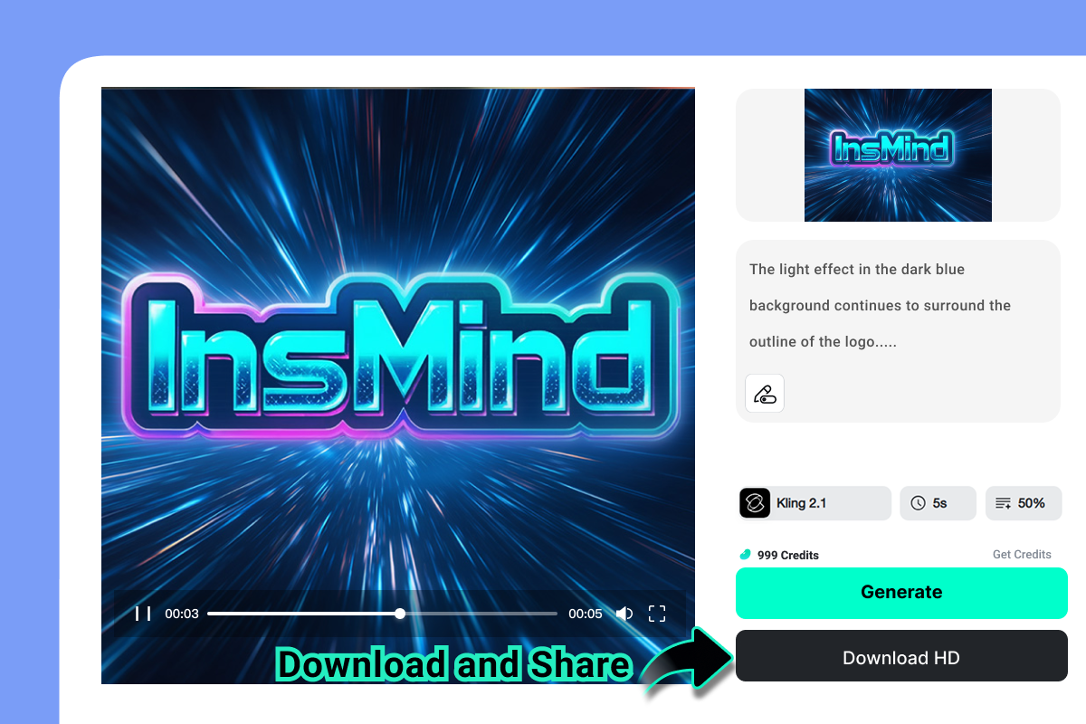 Step 4: Download and Share Step 4: Download and Share